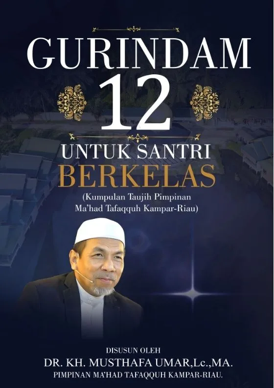 Gurindam 12 Untuk Santri Berkelas Pasal Pertama